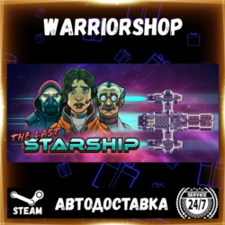 The Last Starship Выбор Региона Стим STEAM GIFT АВТО 24/7 ГАРАНТИЯ