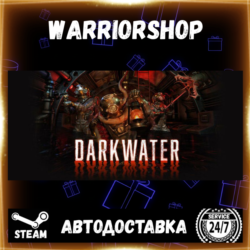 Darkwater Выбор Региона Стим STEAM GIFT АВТО 24/7 ГАРАНТИЯ