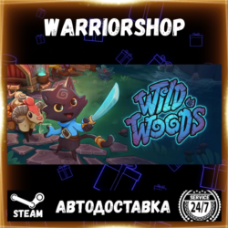Wild Woods Выбор Региона Стим STEAM GIFT АВТО 24/7 ГАРАНТИЯ