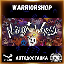 Nobody Saves the World Выбор Региона Стим STEAM GIFT АВТО 24/7 ГАРАНТИЯ