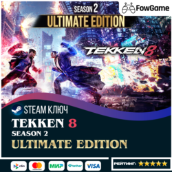 🔵 TEKKEN 8 - Season 2 Ultimate Edition (РУ СНГ) 🔑КЛЮЧ STEAM