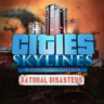 Cities: Skylines - Natural Disasters | PC | На любой аккаунт