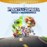 Plants vs. Zombies: Battle for Neighborville™ Deluxe Upgrade | XBOX | На любой аккаун