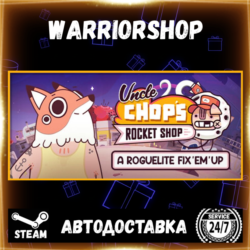Uncle Chop's Rocket Shop Выбор Региона Стим STEAM GIFT АВТО 24/7 ГАРАНТИЯ