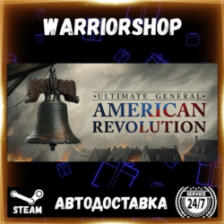 Ultimate General: American Revolution Выбор Региона Стим STEAM GIFT АВТО 24/7 ГАРАНТИ