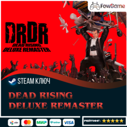 Dead Rising Deluxe Remaster (РУ СНГ)   КЛЮЧ STEAM
