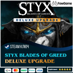 🔵 Styx: Blades of Greed - Deluxe Upgrade DLC (РУ СНГ) 🔑КЛЮЧ STEAM