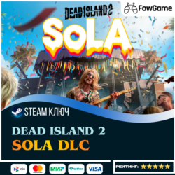 Dead Island 2 - SoLA DLC (РУ СНГ)   КЛЮЧ STEAM