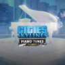 Cities: Skylines - Piano Tunes Radio | XBOX | На любой аккаунт