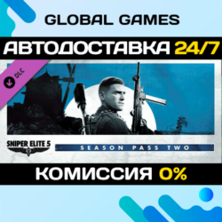 Sniper Elite 5: Season Pass Two DLC STEAM   АВТО