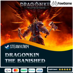 🔵 Dragonkin: The Banished (РУ СНГ) 🔑КЛЮЧ STEAM