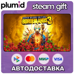 Borderlands 3 Super Deluxe Edition Steam Gift / Россия   МИР / АВТО