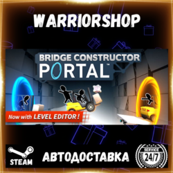 Bridge Constructor Portal Выбор Региона Стим STEAM GIFT АВТО 24/7 ГАРАНТИЯ