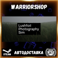 Lushfoil Photography Sim Выбор Региона Стим STEAM GIFT АВТО 24/7 ГАРАНТИЯ