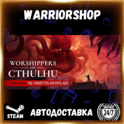 Worshippers of Cthulhu Выбор Региона Стим STEAM GIFT АВТО 24/7 ГАРАНТИЯ