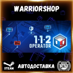 112 Operator Выбор Региона Стим STEAM GIFT АВТО 24/7 ГАРАНТИЯ