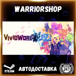 Vivid World Выбор Региона Стим STEAM GIFT АВТО 24/7 ГАРАНТИЯ