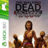 The Walking Dead: Michonne - Season Pass | XBOX | На любой аккаунт