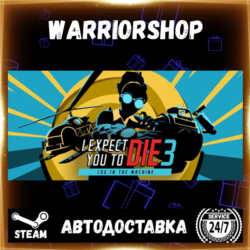 I Expect You To Die 3: Cog in the Mac Выбор Региона Стим STEAM GIFT АВТО 24/7 ГАРАНТИ
