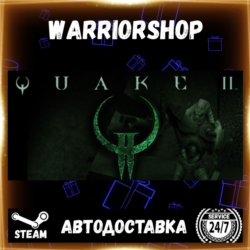 Quake II Выбор Региона Стим STEAM GIFT АВТО 24/7 ГАРАНТИЯ