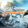 Ghost Recon® Wildlands - Peruvian Connection Pack | XBOX | На любой аккаунт