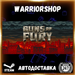 Guns of Fury Выбор Региона Стим STEAM GIFT АВТО 24/7 ГАРАНТИЯ