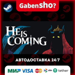 He is Coming СТИМ Steam Gift