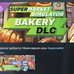 Supermarket Simulator - Bakery DLC АВТОДОСТАВКА STEAM РОССИЯ