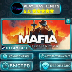 Mafia: Definitive Edition *RU/BY/UA/СНГ Steam Auto