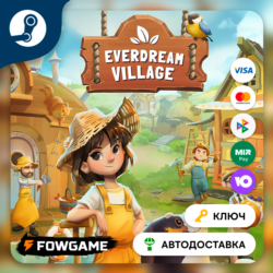 🔵 Everdream Village (РУ СНГ) 🔑КЛЮЧ STEAM