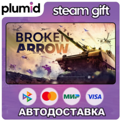 Broken Arrow Steam Gift / Россия   МИР / АВТО