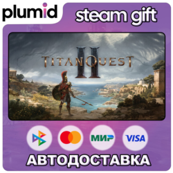 Titan Quest II Steam Gift / Россия   МИР / АВТО