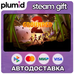 Grounded 2 Steam Gift / Россия   МИР / АВТО