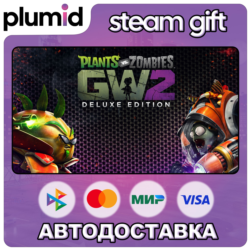 Plants vs. Zombies Garden Warfare 2: Deluxe Edition Gift / Россия   МИР / АВТО