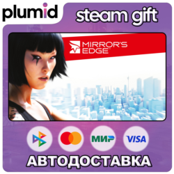 Mirror's Edge Steam Gift / Россия   МИР / АВТО
