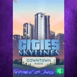 ☀️Cities Skylines - Downtown Radio XBOX DLC