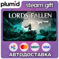 Lords of the Fallen Steam Gift / Россия   МИР / АВТО