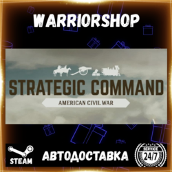 Strategic Command: American Civil War Выбор Региона Стим STEAM GIFT АВТО 24/7 ГАРАНТИ