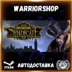 Sovereign Syndicate Выбор Региона Стим STEAM GIFT АВТО 24/7 ГАРАНТИЯ