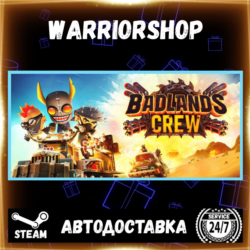 Badlands Crew - Drive, Command, Conqu Выбор Региона Стим STEAM GIFT АВТО 24/7 ГАРАНТИ