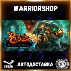 Battle Chasers: Nightwar Выбор Региона Стим STEAM GIFT АВТО 24/7 ГАРАНТИЯ