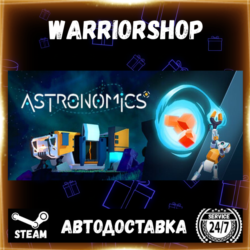 Astronomics Выбор Региона Стим STEAM GIFT АВТО 24/7 ГАРАНТИЯ