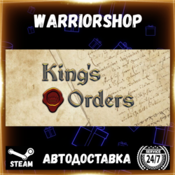 King's Orders Выбор Региона Стим STEAM GIFT АВТО 24/7 ГАРАНТИЯ