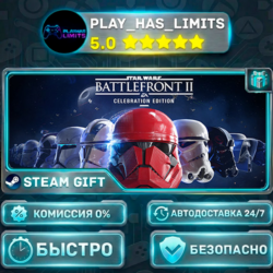 🎁STAR WARS™ Battlefront™ II: Celebration Edition *RU/BY/UA/СНГ Steam Auto