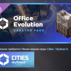 Cities: Skylines II - Creator Pack: Office Evolution DLC АВТОДОСТАВКА STEAM РОССИЯ