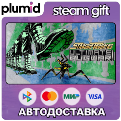Starship Troopers: Ultimate Bug War! Steam Gift / Россия   МИР / АВТО