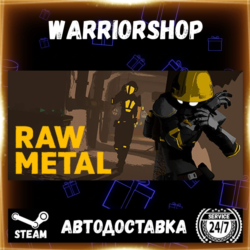 Raw Metal Выбор Региона Стим STEAM GIFT АВТО 24/7 ГАРАНТИЯ