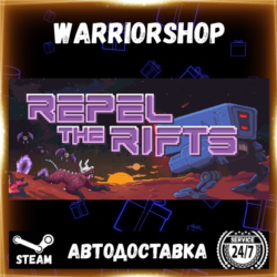 Repel The Rifts Выбор Региона Стим STEAM GIFT АВТО 24/7 ГАРАНТИЯ