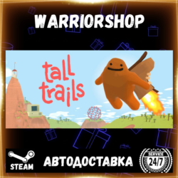 Tall Trails Выбор Региона Стим STEAM GIFT АВТО 24/7 ГАРАНТИЯ