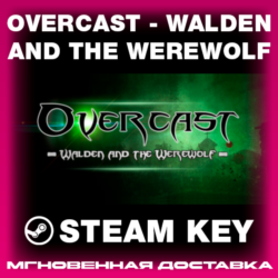 STEAM KEY - Overcast - Walden and the Werewolf - [РФ   REGION FREE/GLOBAL] - Автодост